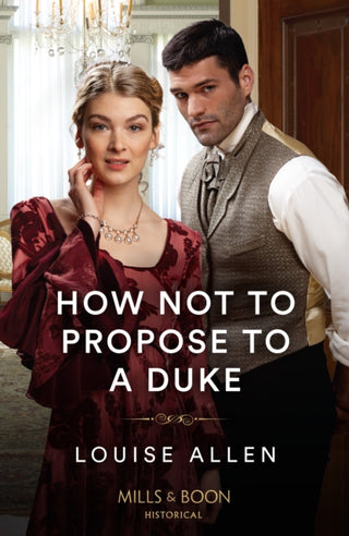 Cover image for 9780263320633 - How Not To Propose To A Duke