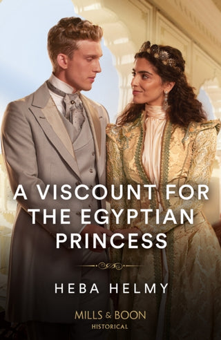 Cover image for 9780263320664 - A Viscount For The Egyptian Princess