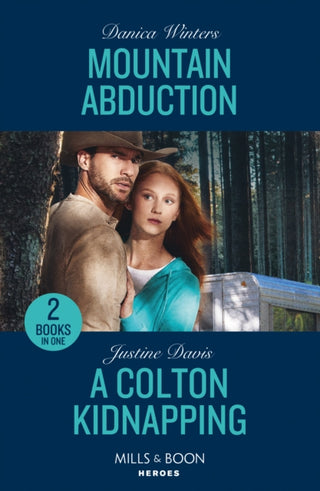 Cover image for 9780263322347 - Mountain Abduction / A Colton Kidnapping