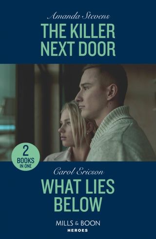Cover image for 9780263322453 - The Killer Next Door / What Lies Below