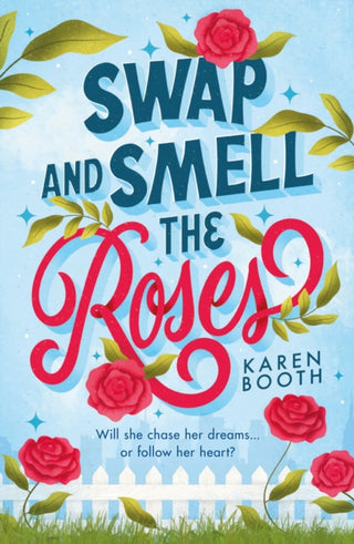 Cover image for 9780263322859 - Swap And Smell The Roses