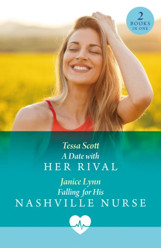 Cover image for 9780263325157 - A Date With Her Rival / Falling For His Nashville Nurse