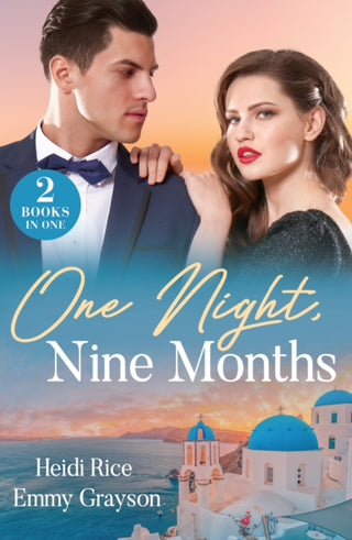 Cover image for 9780263344745 - One Night, Nine Months