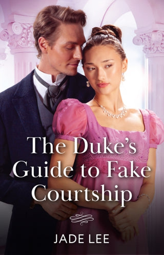 Cover image for 9780263345032 - The Duke's Guide To Fake Courtship