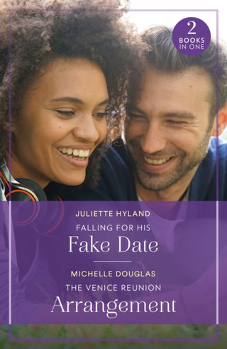 Cover image for 9780263396775 - Falling For His Fake Date / The Venice Reunion Arrangement