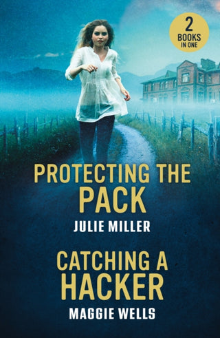 Cover image for 9780263396997 - Protecting The Pack / Catching A Hacker