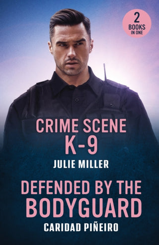 Supplemental image for 9780263397192 - Crime Scene K-9 / Defended By The Bodyguard