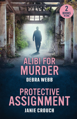 Cover image for 9780263397239 - Alibi For Murder / Protective Assignment