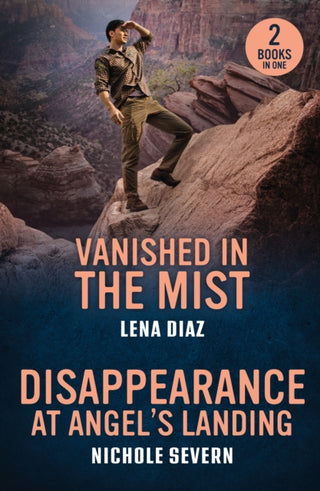 Supplemental image for 9780263397277 - Vanished In The Mist / Disappearance At Angel's Landing