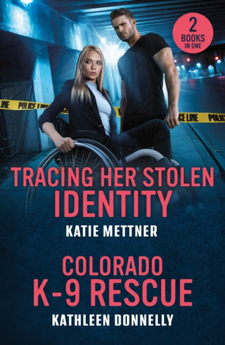 Cover image for 9780263397291 - Tracing Her Stolen Identity / Colorado K-9 Rescue