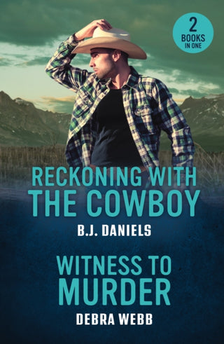 Cover image for 9780263397307 - Reckoning With The Cowboy / Witness To Murder