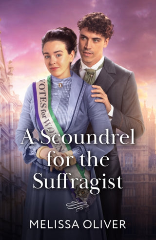 Cover image for 9780263418712 - A Scoundrel For The Suffragist