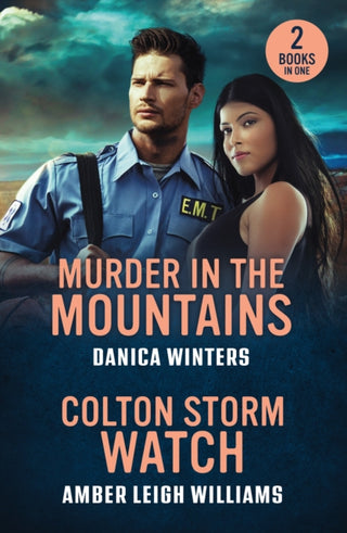 Cover image for 9780263420258 - Murder In The Mountains / Colton Storm Watch