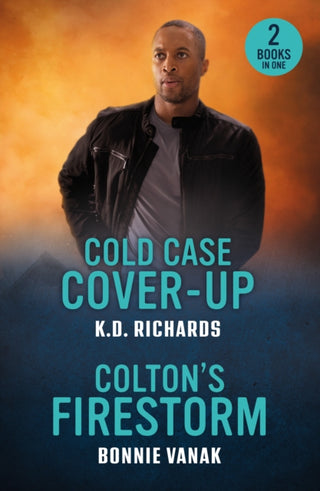 Cover image for 9780263420296 - Cold Case Cover-Up / Colton's Firestorm