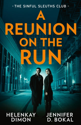 Cover image for 9780263421095 - A Reunion On The Run: The Sinful Sleuths Club