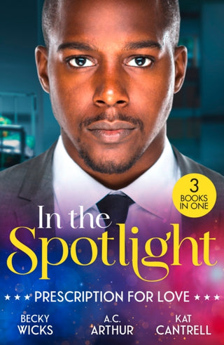 Cover image for 9780263421590 - In The Spotlight: Prescription For Love