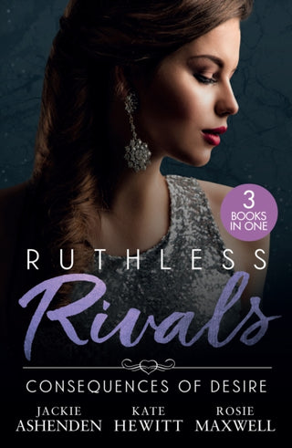 Cover image for 9780263421798 - Ruthless Rivals: Consequences Of Desire
