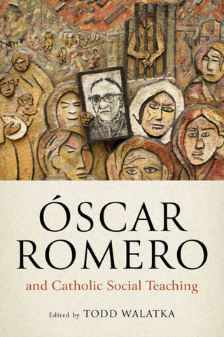 Cover image for 9780268208752 - Óscar Romero and Catholic Social Teaching