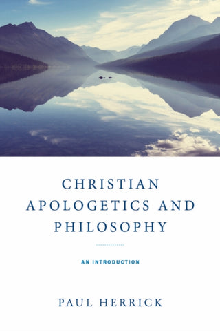 Cover image for 9780268208936 - Christian Apologetics and Philosophy