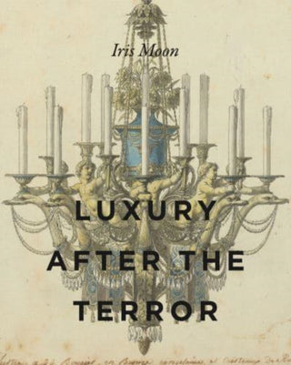Cover image for 9780271091617 - Luxury After the Terror