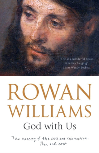 Cover image for 9780281076642 - God With Us – The Meaning of The Cross and Resurrection – Then and Now