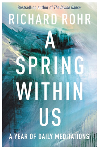 Cover image for 9780281080212 - A Spring Within Us – A Year of Daily Meditations
