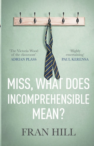 Cover image for 9780281081998 - Miss, What Does Incomprehensible Mean?