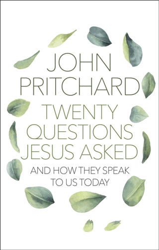 Cover image for 9780281085644 - Twenty Questions Jesus Asked – And How They Speak To Us Today