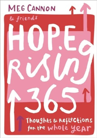 Cover image for 9780281090150 - Hope Rising 365 – Thoughts And Reflections For The Whole Year