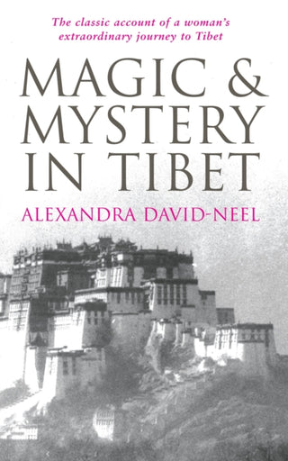 Cover image for 9780285637924 - Magic and Mystery in Tibet