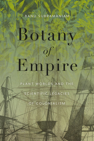 Cover image for 9780295752464 - Botany of Empire