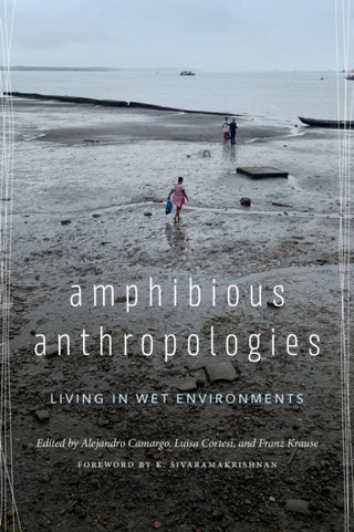 Cover image for 9780295753898 - Amphibious Anthropologies