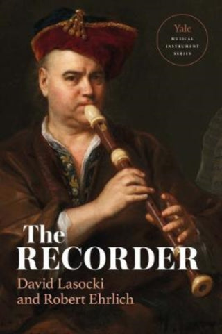 Cover image for 9780300118704 - The Recorder