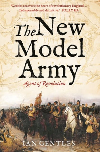 Cover image for 9780300226836 - The New Model Army – Agent of Revolution