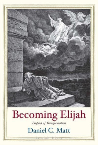 Cover image for 9780300242706 - Becoming Elijah