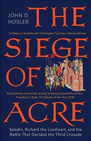 Cover image for 9780300251494 - The Siege of Acre, 1189-1191