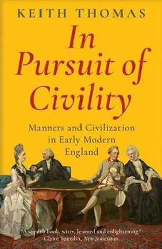 Supplemental image for 9780300251524 - In Pursuit of Civility