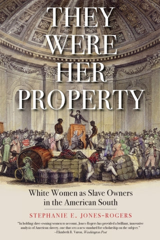 Cover image for 9780300251838 - They Were Her Property