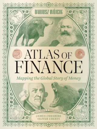 Cover image for 9780300253054 - Atlas of Finance – Mapping the Global Story of Money