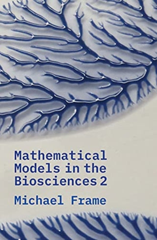 Cover image for 9780300253696 - Mathematical Models in the Biosciences II