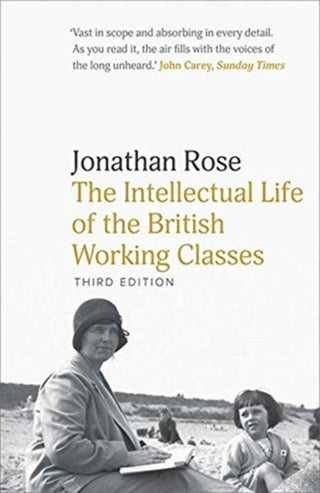 Cover image for 9780300257847 - The Intellectual Life of the British Working Classes