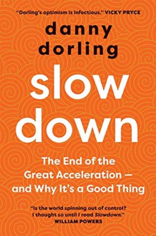 Cover image for 9780300257960 - Slowdown – The End of the Great Acceleration – and Why It`s a Good Thing