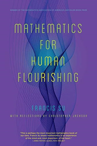 Cover image for 9780300258516 - Mathematics for Human Flourishing