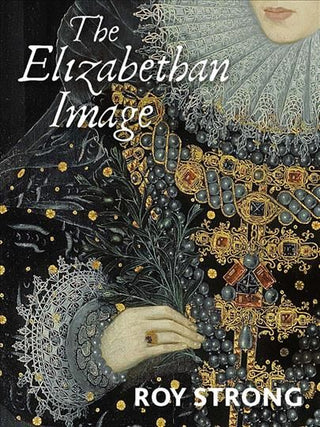 Cover image for 9780300260595 - The Elizabethan Image
