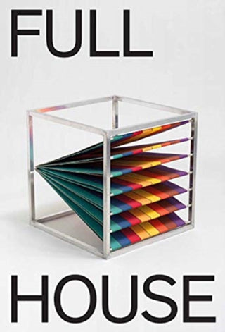 Cover image for 9780300260625 - Full House – One Space, Two Shows, 307 Artists, and 400 Pieces. From the Frederic de Goldschmidt Collection
