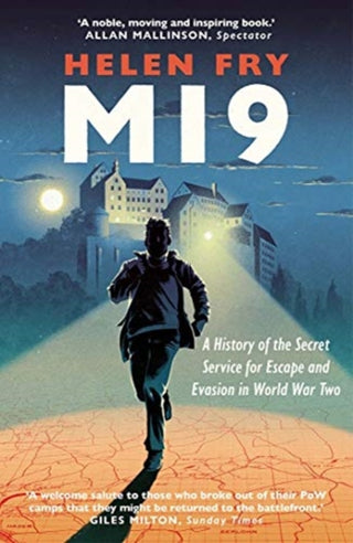 Cover image for 9780300260939 - MI9 – A History of the Secret Service for Escape and Evasion in World War Two