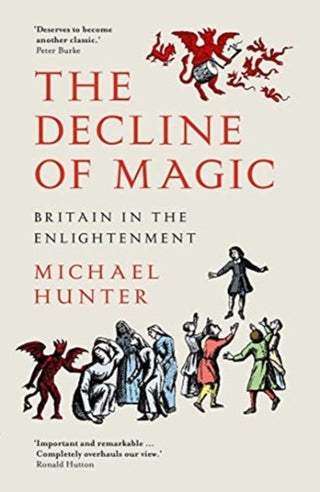 Cover image for 9780300260953 - The Decline of Magic – Britain in the Enlightenment