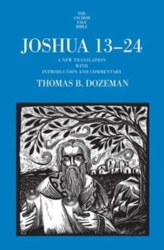 Cover image for 9780300265408 - Joshua 13–24 – A New Translation with Introduction and Commentary