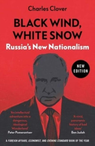 Cover image for 9780300268355 - Black Wind, White Snow – Russia`s New Nationalism
