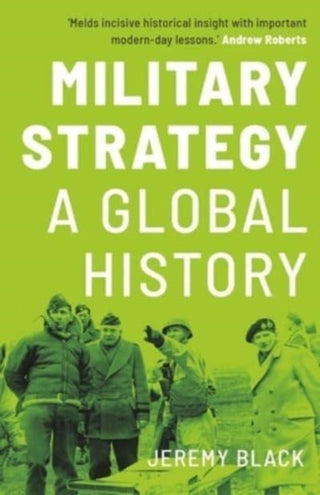 Cover image for 9780300270365 - Military Strategy – A Global History